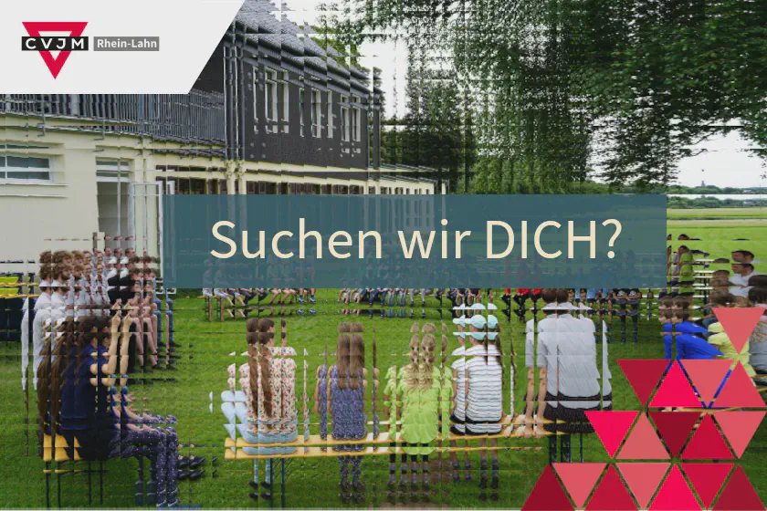 Schriftzug "Suchen wir DICH?", im Hintergrund eine Sitzkreis mit Kindern und Mitarbeitern einer CVJM-Veranstaltung. Oben links das Logo des CVJM Kreisverbands Rhein-Lahn e. V.